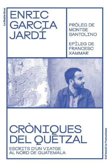 Cròniques del Quetzal, Enric Garcia Jardí