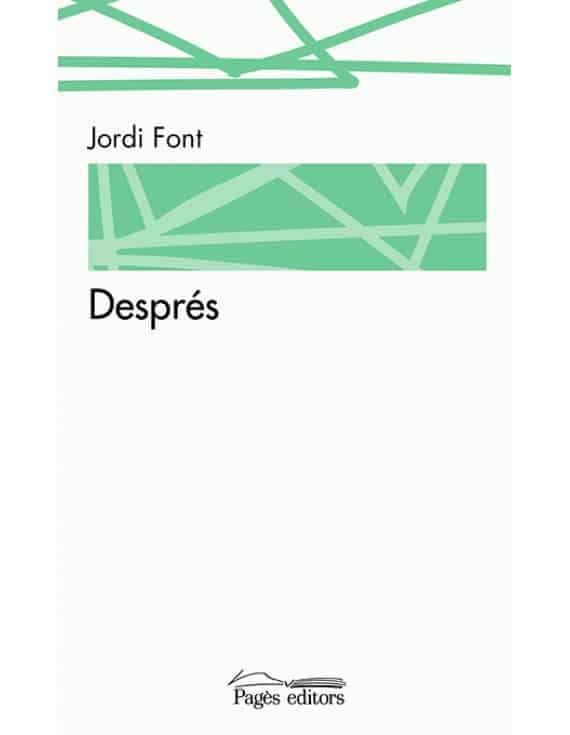Després, Jordi Font Cardona