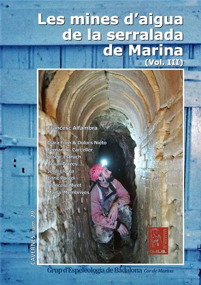 Les mines d'aigua de la serralada de Marina: i Catàleg de cavitats artificials. Vol III